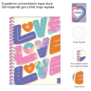 CUADERNO UNIVERSITARIO TAPA DURA 120 HOJAS LOVE SKORA