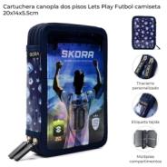 CARTUCHERA CANOPLA DOS PISOS LETS PLAY FUTBOL SKORA